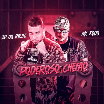 Poderoso Chefão by Mc Xodó