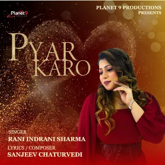 Pyar Karo by Rani Indrani Sharma