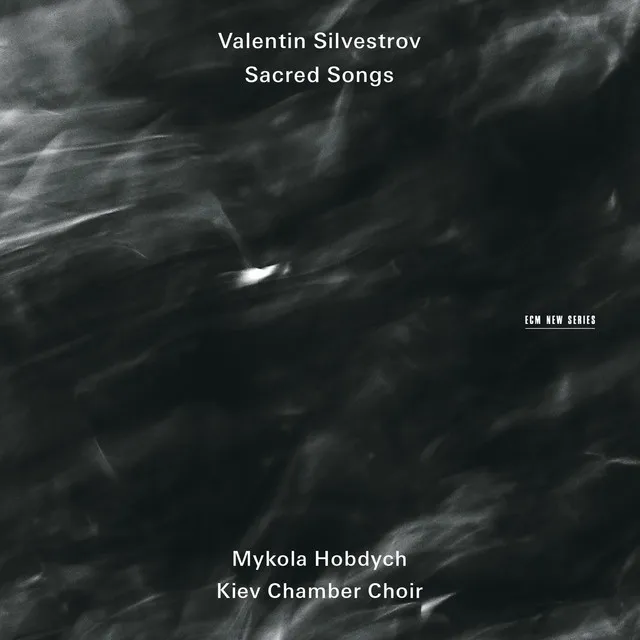 Valentin Silvestrov: Sacred Songs