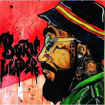 Born Leader by Space Mayfield