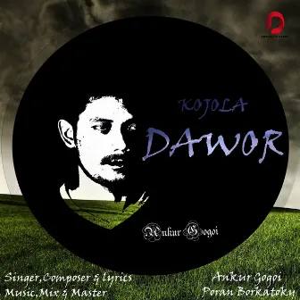 Kojola Dawor - Single by Ankur Gogoi