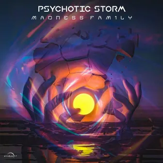 Madness Family by Psychotic Storm