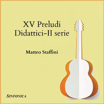 Matteo Staffini: XV preludi didattici - II serie by Gabriele Lodi