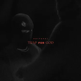 Trap for God by Young Bless