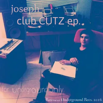 Club Cutz by Joseph Rawness