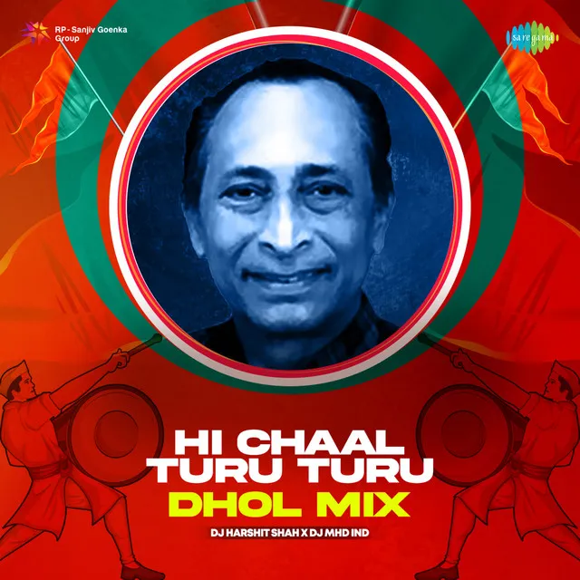 Hi Chaal Turu Turu (Dhol Mix) - Single