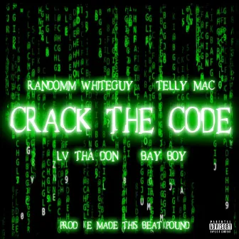 Crack the Code by Randomm Whiteguy