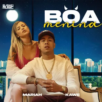 Boa Menina by MARIAH