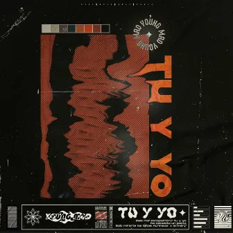 Tu y Yo by YOUNG MAD