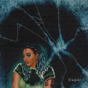 fragile. by the Algorythm