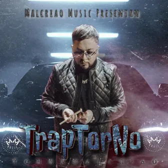 Traptorno by Yonny Malcriao