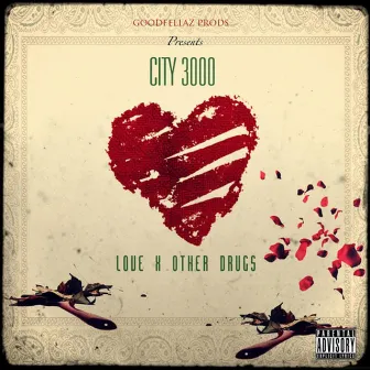 Love & Other Drugs by City 3000