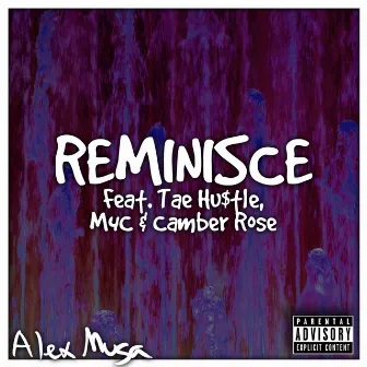 Reminisce by Alex Musa