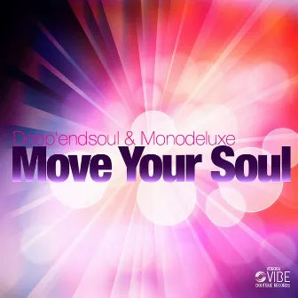 Move Your Soul by Deep'endSoul