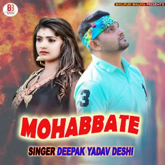 Mohabbate by Deepak Yadav Deshi