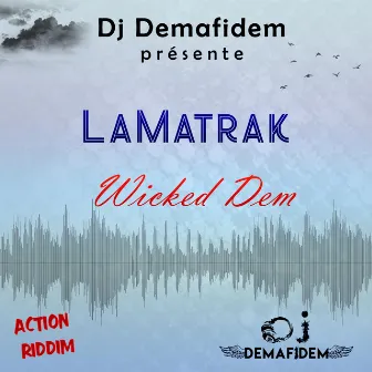 Wicked Dem by Dj Demafidem