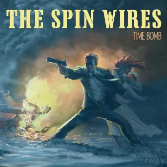 Time Bomb by The Spin Wires