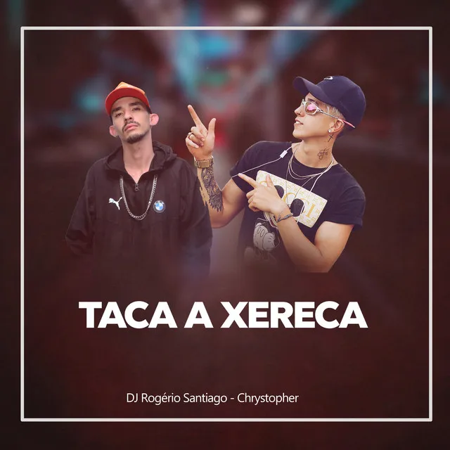 Taca a Xereca