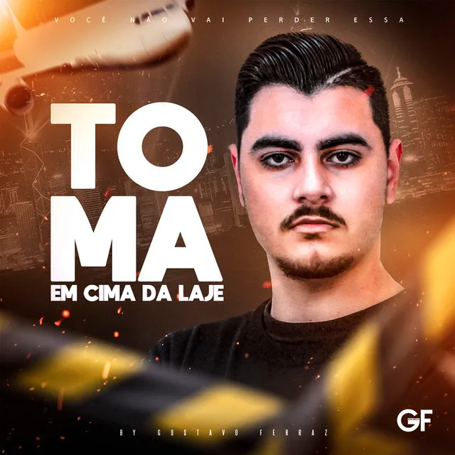 Mega Funk Toma de Cima da Laje