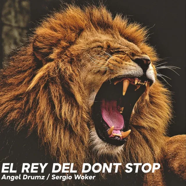 El Rey del Don't Stop