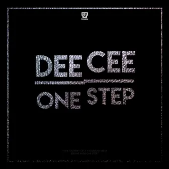 One Step by Dee Cee