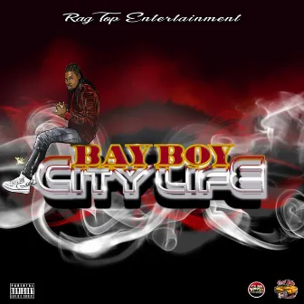 City Life by Bay Boy