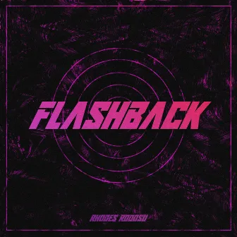 Flashback by Rhodes Rodosu