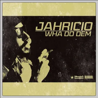 Wha Do Dem by Jahricio