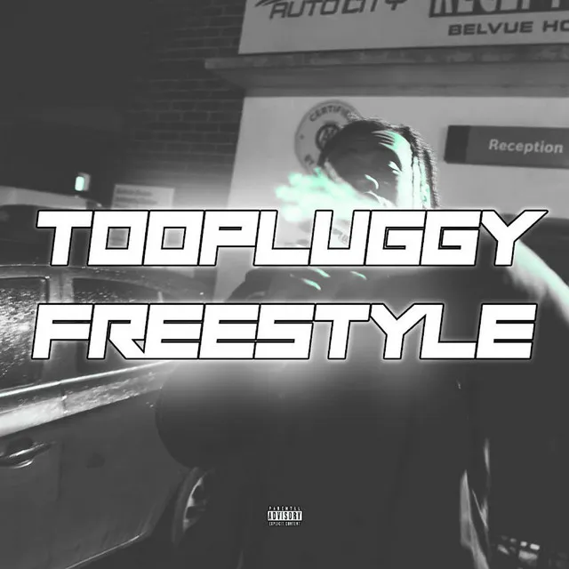 Too Pluggy Freestyle