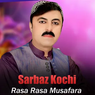 Rasa Rasa Musafara by Sarbaz Kochi