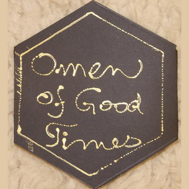 Omen of Good Times