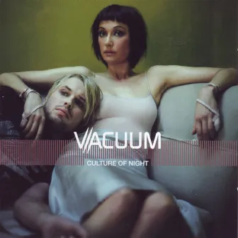 Culture of Night by Vacuum