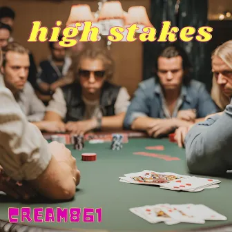 High Stakes by Cream861