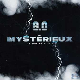 Mystérieux (La rue et l'or 3) by 9.0