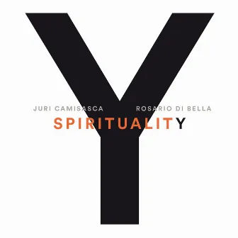 Spirituality by Juri Camisasca