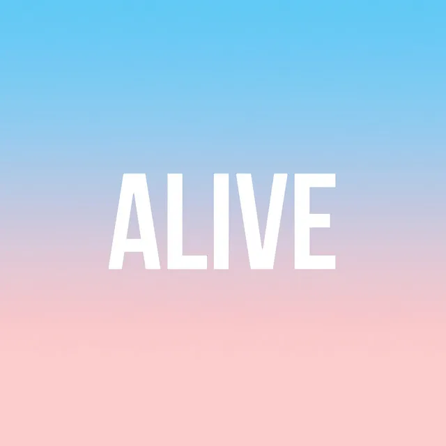 Alive