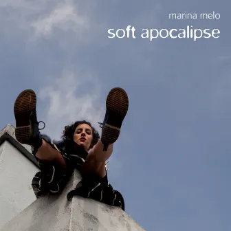 Soft Apocalipse by Marina Melo