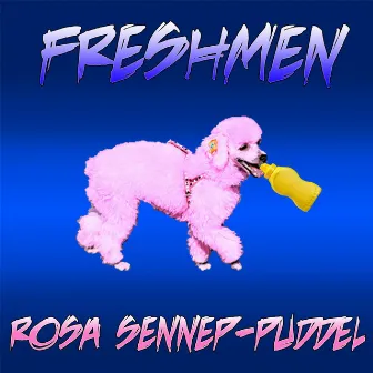 Rosa Sennep-Puddel by Freshmen