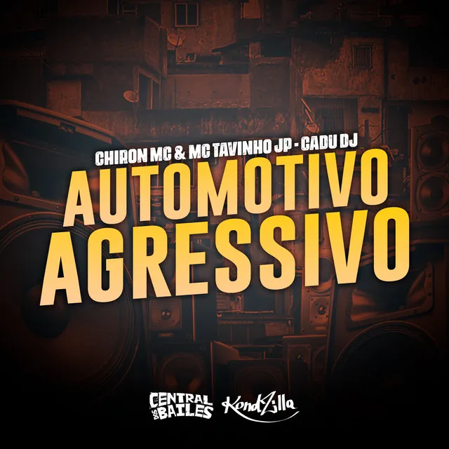 Automotivo Agressivo