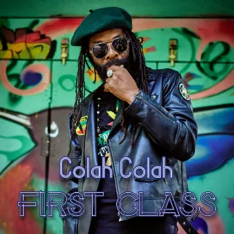 First Class by Colah Colah