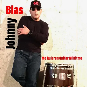 Me Quieren Quitar Mi Ritmo (En Vivo) by Johnny Blas