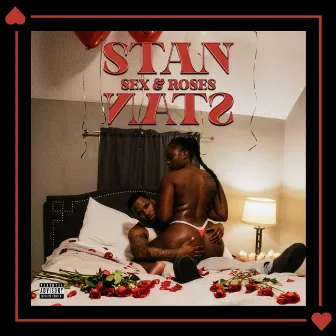 Sex & Roses EP by Stan Stan