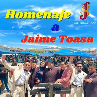 Homenaje a Jaime Toasa by SAN JERÓNIMO LA BANDA DE BANDAS