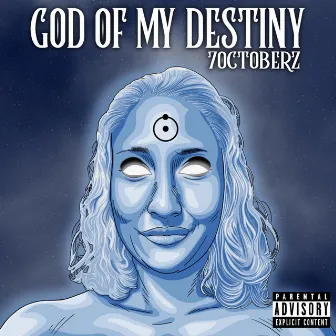 God of My Destiny by 7 Octoberz