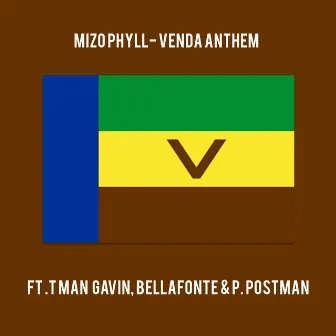 Venda Anthem by Mizo Phyll