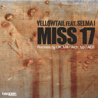 Miss 17 (feat. Selma I) by Yellowtail