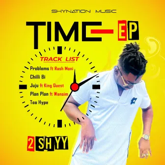 Time EP by 2Shyy