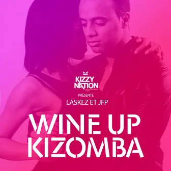 Wine up Kizomba by Laskez