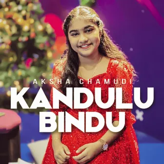 Kandulu Bindu by Aksha Chamudi