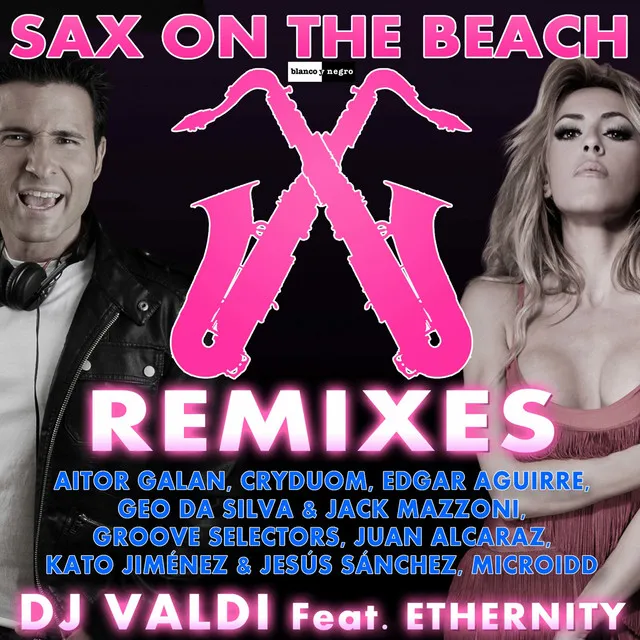 Sax on the Beach - Groove Selectors Radio Remix